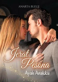Sampul Novel Jerat Pesona Ayah Anakku