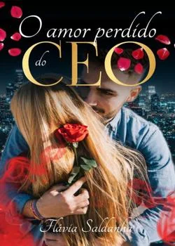 Capa do romance O amor perdido do CEO