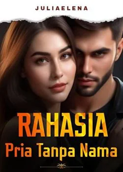 Sampul Novel Rahasia Pria Tanpa Nama