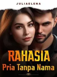 Rahasia Pria Tanpa Nama