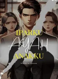 Sampul Novel Iparku Ayah Anakku