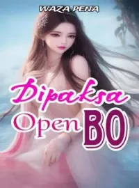 Sampul Novel Dipaksa Open BO