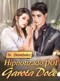 Capa do romance Sr. Demônio: Hipnotizado por Garota Doce