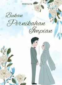Sampul Novel Bukan Pernikahan Impian