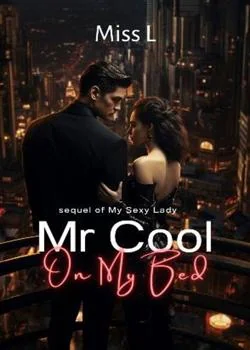 Mr Cool On My Bed
