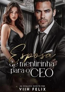 Capa do romance Esposa de Mentirinha para o CEO 