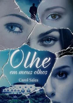 Capa do romance Olhe em meus olhos