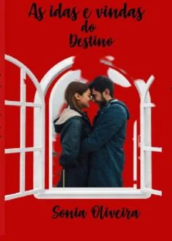 Capa do romance As idas e vindas do destino