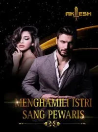 Sampul Novel Menghamili Istri sang Pewaris