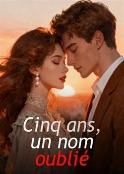 Couverture du roman Cinq ans, un nom oublié