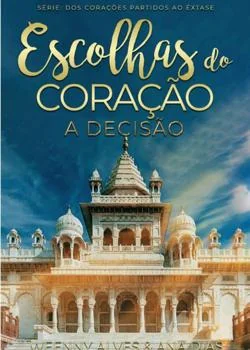 Capa do romance Escolhas do Coração-A Decisão