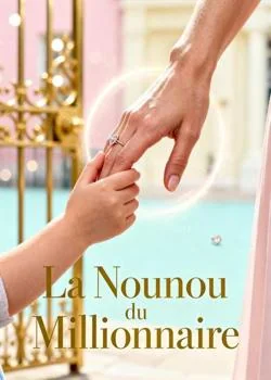 Couverture du roman La Nounou du Millionnaire