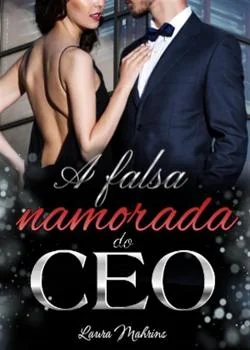 Capa do romance A falsa namorada do CEO