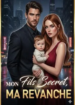 Couverture du roman MON FILS SECRET, MA REVANCHE 