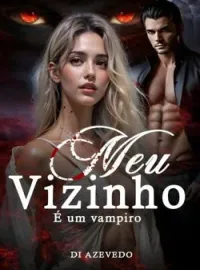 Capa do romance Meu vizinho é um vampiro