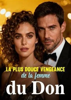 Couverture du roman La plus douce vengeance de la femme du Don