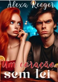 Capa do romance Um Coracão sem lei 