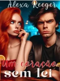 Capa do romance Um Coracão sem lei