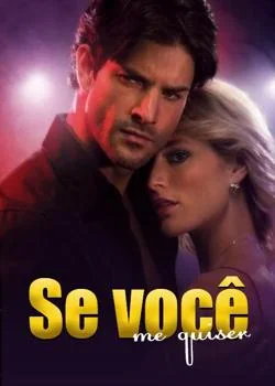 Capa do romance Se você me quiser