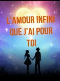 Couverture du roman L' Amour infini Que J'AI Pour Toi 