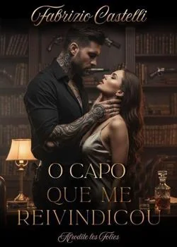 Capa do romance FABRIZIO CASTELLI - O CAPO QUE ME REIVINDICOU