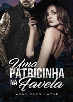 Capa do romance UMA PATRICINHA NA FAVELA