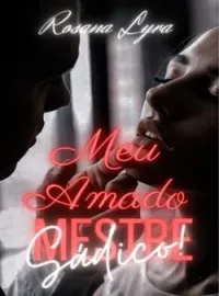 Capa do romance Meu Amado Mestre Sádico!
