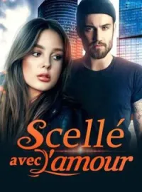 Couverture du roman Scellé avec l'amour