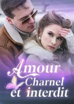 Couverture du roman Amour charnel et interdit