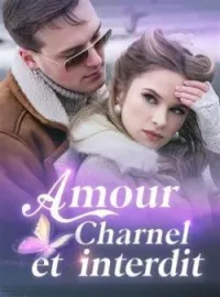Couverture du roman Amour charnel et interdit