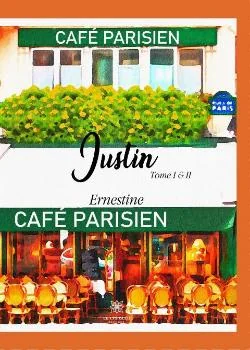 Couverture du roman Justin Tome I & II