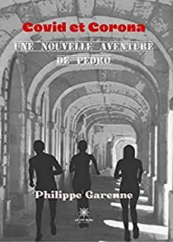 Couverture du roman Covid et Corona - Une nouvelle aventure de Pedro
