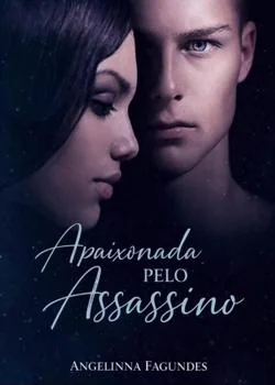 Capa do romance APAIXONADA PELO ASSASSINO 