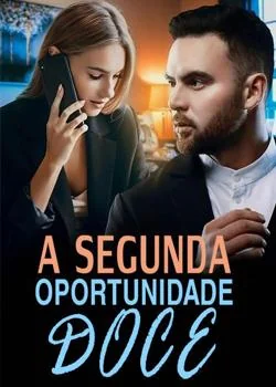 Capa do romance A Segunda Oportunidade Doce