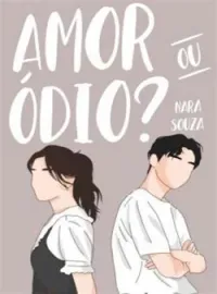 Amor e ódio - primeira paixão
