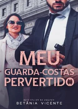 Capa do romance Meu Guarda - Costa Pervertido