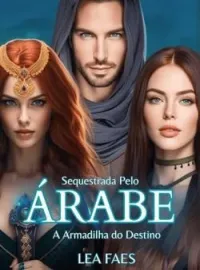 Capa do romance Sequestrada Pelo Árabe 2 (A Armadilha do Destino)