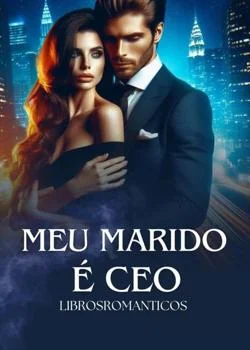 Capa do romance Meu Marido é CEO