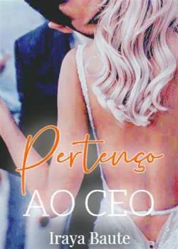 Capa do romance Pertenço ao CEO