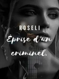 Couverture du roman Éprise d'un criminel.