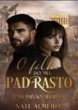 Capa do romance O Filho do meu Padrasto: Uma Paixão Secreta