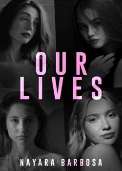 Capa do romance Our Lives 