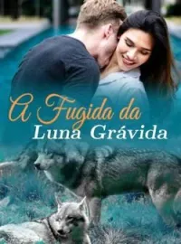 Capa do romance A Fugida da Luna Grávida