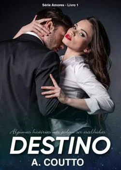 Capa do romance Destino( AMORES)