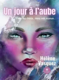 Couverture du roman Un jour à l'aube
