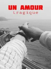Couverture du roman Un amour tragique