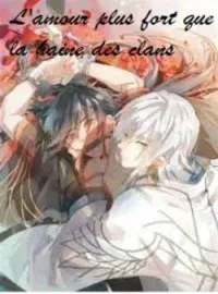 Couverture du roman L'amour plus fort que la haine des clans