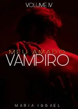 Capa do romance Meu Amado Vampiro IV: Pedro e Linda