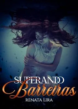 Capa do romance Superando Barreiras