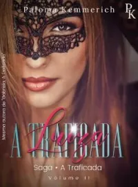 Capa do romance Luiza : A TRAFICADA